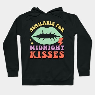 available for midnight kisses Hoodie